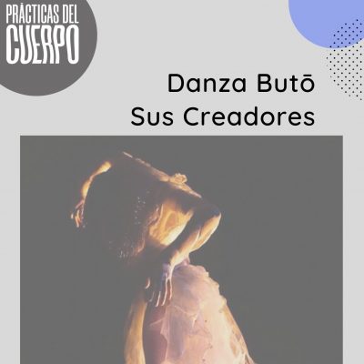Butoh sus creadores